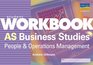 Student Workbook AS Business Studies People and Operations Management