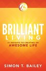 Brilliant Living 31 Insights to Creating an Awesome Life
