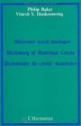 MorisyenEnglishfrancais Diksyoner kreol morisyen  dictionary of Mauritian Creole