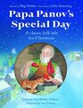 Papa Panov's Special Day A Classic Folk Tale for Christmas