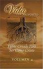 40 Semanas Con Proposito Vol 4 Libro  You Were Created to Become Like Christ