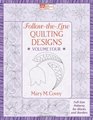 FollowtheLine Quilting Designs Volume Four FullSize Patterns for Blocks and Borders