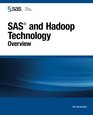 SAS and Hadoop Technology Overview