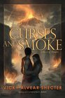Curses and Smoke A Novel of Pompeii