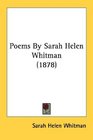 Poems By Sarah Helen Whitman