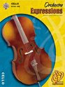 Orchestra Expressions Book One Cello Edition