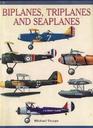Biplanes triplanes and seaplanes