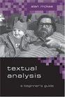 Textual Analysis A Beginner's Guide