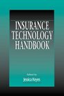 Insurance Technology Handbook The New Partnership