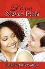 Love Never Fails