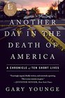Another Day in the Death of America A Chronicle of Ten Short Lives