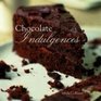 Chocolate Indulgences