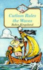 Cutlass Rules the Waves