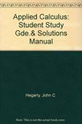 Student Study Guide and Solutions Manual to Accompany John C Hegarty's Applied Calculus and Applied Calculus Brief