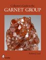 A Collectors Guide to the Garnet Group