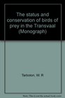 The status and conservation of birds of prey in the Transvaal