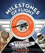 Milestones of Flight From HotAir Balloons to SpaceShipOne