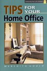 Tips for Your Home Office