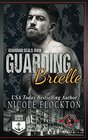 Guarding Brielle