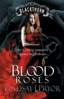Blood Roses (Blackthorn)