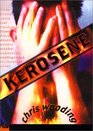 Kerosene (Push Fiction)