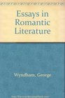 Essays in Romantic Literature