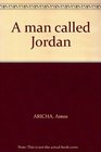 Man Called Jordan
