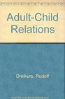 AdultChild Relations