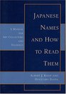Japanese Names and How to Read Them A Manual for Art Collectors and Students