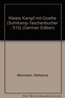 Kleists Kampf mit Goethe