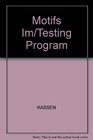 Motifs Im/Testing Program