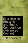 Exercises in Rhetoric and English Composition