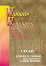 Worship Workbook for the Gospels Cycle C