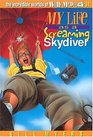 The Incredible Worlds Of Wally Mcdoogle 14 My Life As A Screaming Skydiver
