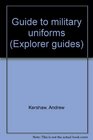 Guide to military uniforms