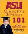 Arizona State University 101 My First TextBoardBook