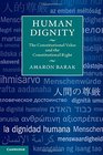 Human Dignity The Constitutional Value and the Constitutional Right