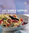 101 Simple Suppers TriedAndTested Recipes
