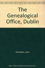 Guide to the Genealogical Office Dublin