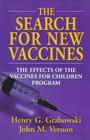 The Search for New Vaccines The Effects of the Vaccines for Children Program