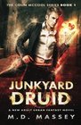 Junkyard Druid (Colin McCool, Bk 1)