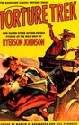 Torture Trek And Eleven Other ActionPacked Stories of the Wild West