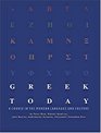Greek Today A Course In The Modern Language And Culture