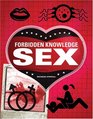 Forbidden Knowledge Sex 101 Sensual Acts NOT Everyone Should Know How to Do