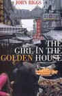 The Girl In The Golden House