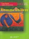 Comme un livre CM1 cycle 3 niveau 2 Cahier d'exercices