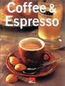 Coffee und Espresso