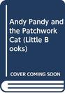 Andy Pandy and the Patchwork Cat