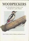 Woodpeckers A Guide to the Woodpeckers of the World