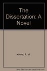 The Dissertation A Novel